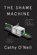 Shame Machine, Cathy O'Neil - Gebonden - 9781984825452