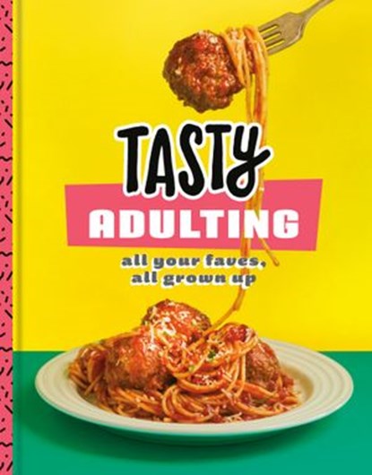Tasty Adulting, Tasty - Ebook - 9781984825612