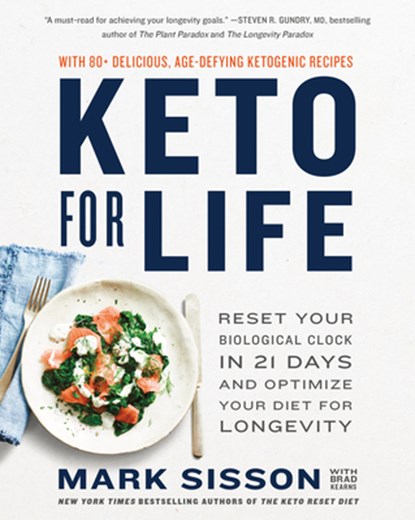 Keto for Life, Mark Sisson ; Brad Kearns - Paperback - 9781984825735