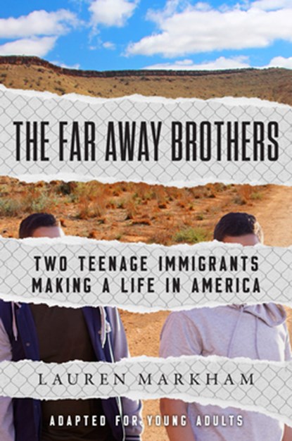 The Far Away Brothers, Lauren Markham - Paperback - 9781984829801