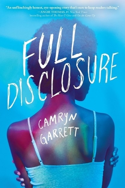 Full Disclosure, Camryn Garrett - Paperback - 9781984829986