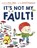 It's Not My Fault!, Jory John ; Jared Chapman - Gebonden - 9781984830609