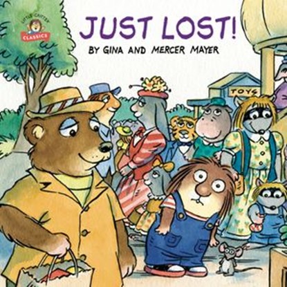 Just Lost!, Mercer Mayer - Ebook - 9781984830708