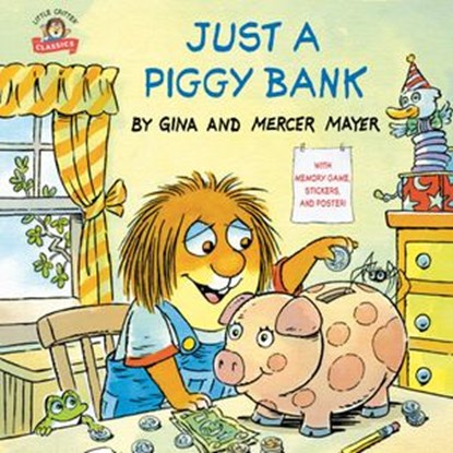 Just a Piggy Bank (Little Critter), Mercer Mayer - Ebook - 9781984830746