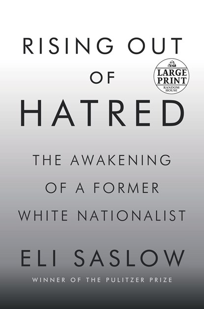 Rising Out of Hatred, Eli Saslow - Paperback - 9781984833594