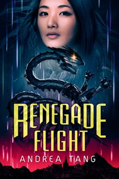 Renegade Flight, Andrea Tang - Ebook - 9781984835147