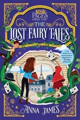 Pages & Co.: The Lost Fairy Tales - Anna James - 9781984837318