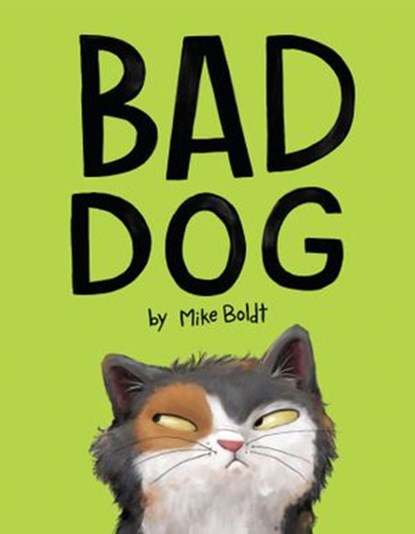 Bad Dog, Mike Boldt - Ebook - 9781984847997