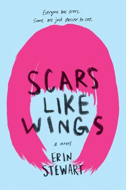 Scars Like Wings, Erin Stewart - Ebook - 9781984848840