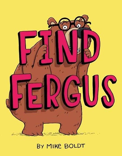 Find Fergus, Mike Boldt - Gebonden - 9781984849021