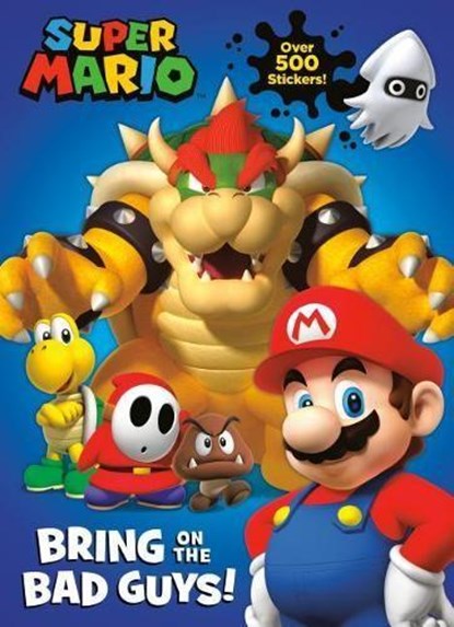 Super Mario: Bring on the Bad Guys! (Nintendo), Courtney Carbone - Paperback - 9781984849724