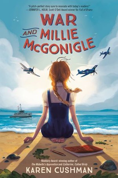 War and Millie McGonigle, Karen Cushman - Ebook - 9781984850126