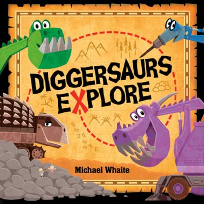 Diggersaurs Explore, Michael Whaite - Gebonden - 9781984850171