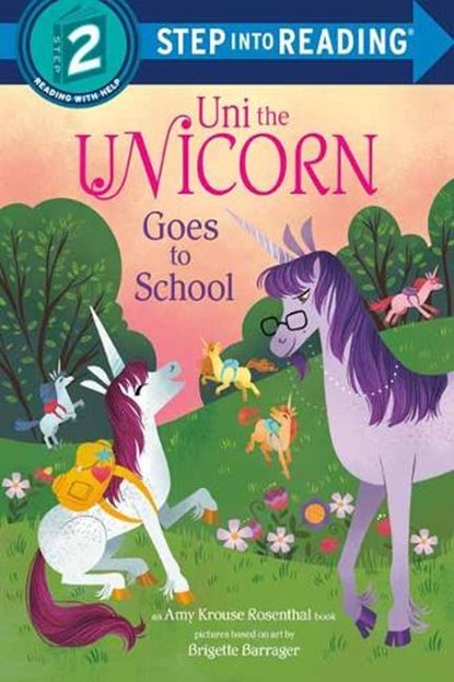 Uni Goes to School, Amy Krouse Rosenthal - Paperback - 9781984850270