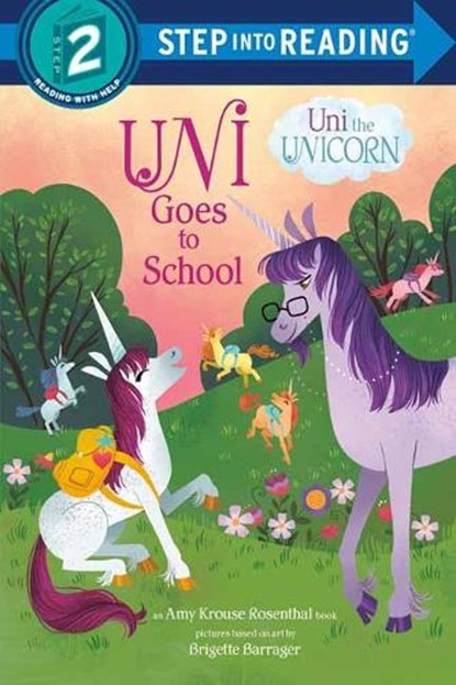 Uni Goes to School, Amy Krouse Rosenthal - Gebonden - 9781984850287