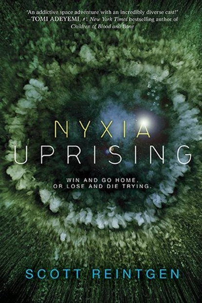 Nyxia Uprising, REINTGEN,  Scott - Paperback - 9781984851864