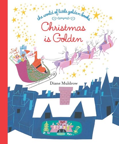 Christmas Is Golden, MULDROW,  Diane E. - Gebonden - 9781984852168