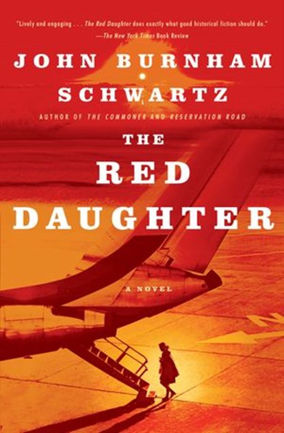The Red Daughter, John Burnham Schwartz - Ebook - 9781984853875