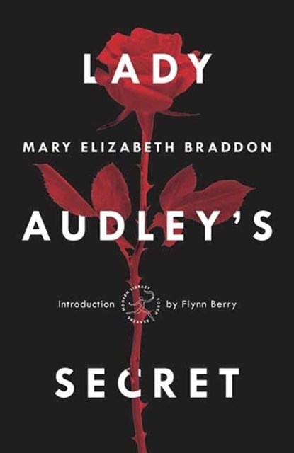 Lady Audley's Secret, Mary Elizabeth Braddon - Paperback - 9781984854193
