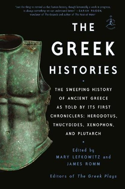 The Greek Histories, Mary Lefkowitz ; James Romm - Paperback - 9781984854322