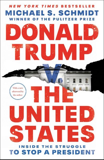 Donald Trump v. The United States, Michael S. Schmidt - Paperback - 9781984854681