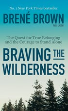 Braving the Wilderness | Brené Brown | 