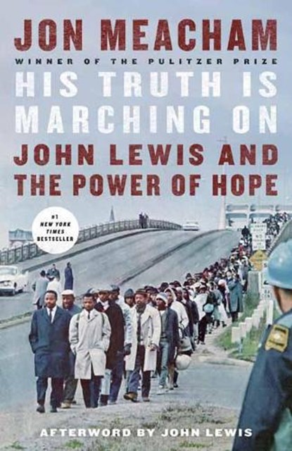 His Truth Is Marching On, Jon Meacham ; John Lewis - Paperback - 9781984855046