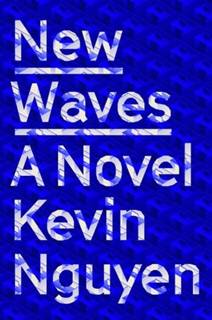 New Waves, Kevin Nguyen - Ebook - 9781984855244