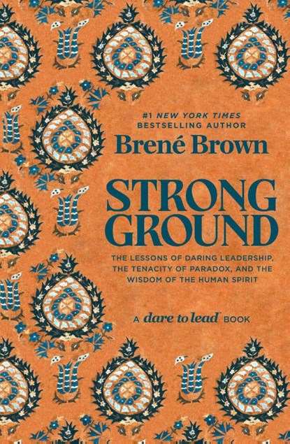 Strong Ground, Brene Brown - Gebonden - 9781984855749