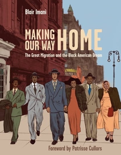 Making Our Way Home, Blair Imani - Ebook - 9781984856937
