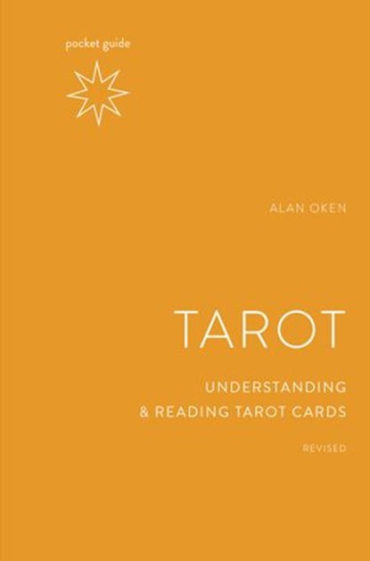 Pocket Guide to the Tarot, Revised, Alan Oken - Ebook - 9781984857859