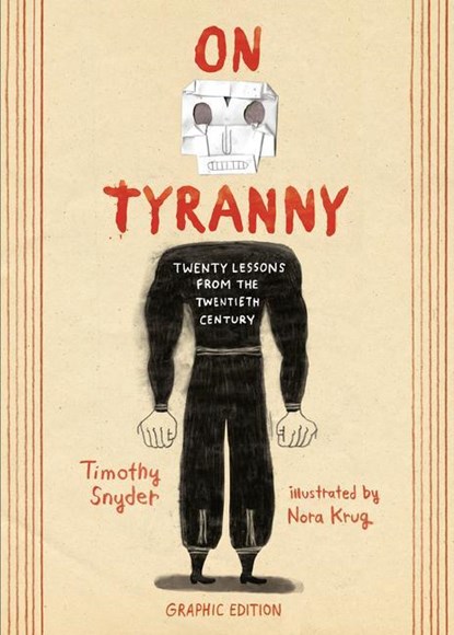 On Tyranny Graphic Edition, Timothy Snyder - Paperback - 9781984859150