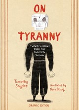 On Tyranny Graphic Edition - Timothy Snyder - 9781984859150
