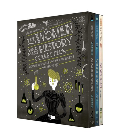 The Women Who Make History Collection [3-Book Boxed Set], Rachel Ignotofsky - Paperback - 9781984861740