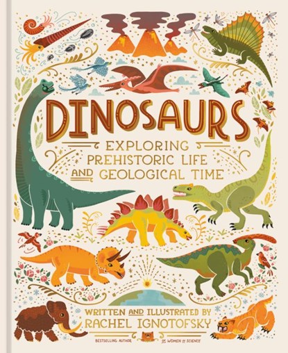 Dinosaurs, Rachel Ignotofsky - Gebonden - 9781984861757