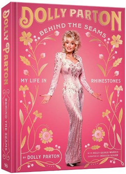 Behind the Seams, Dolly Parton ; Holly George-Warren - Gebonden Gebonden - 9781984862129