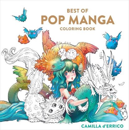 Best of Pop Manga Coloring Book, Camilla D'Errico - Paperback - 9781984862761