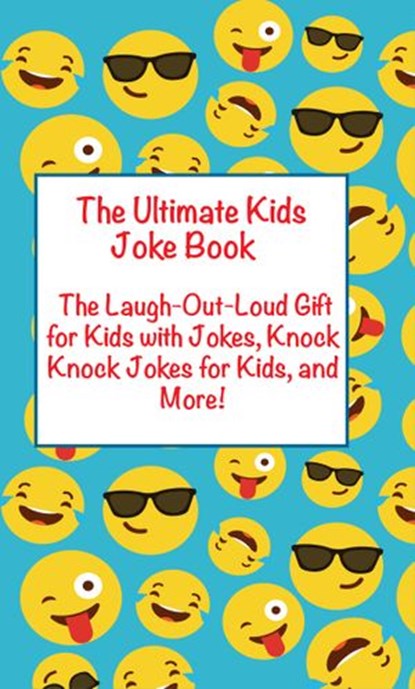 Ultimate Kids Joke Book, Joke Books for Kids - Ebook - 9781984877192