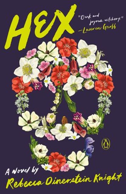 Hex, Rebecca Dinerstein Knight - Ebook - 9781984877383