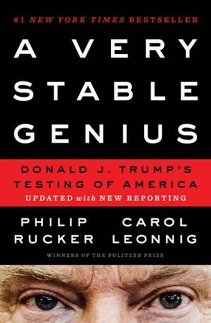 A Very Stable Genius, Philip Rucker ; Carol Leonnig - Ebook - 9781984877505