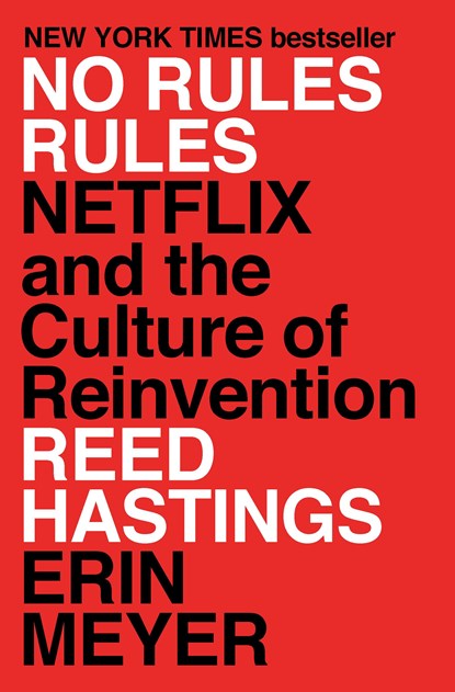No Rules Rules, Reed Hastings ; Erin Meyer - Gebonden - 9781984877864