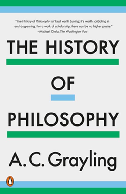 The History of Philosophy, A. C. Grayling - Paperback - 9781984878762
