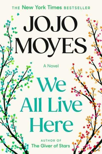 Moyes, J: We All Live Here, Jojo Moyes - Gebonden - 9781984879325