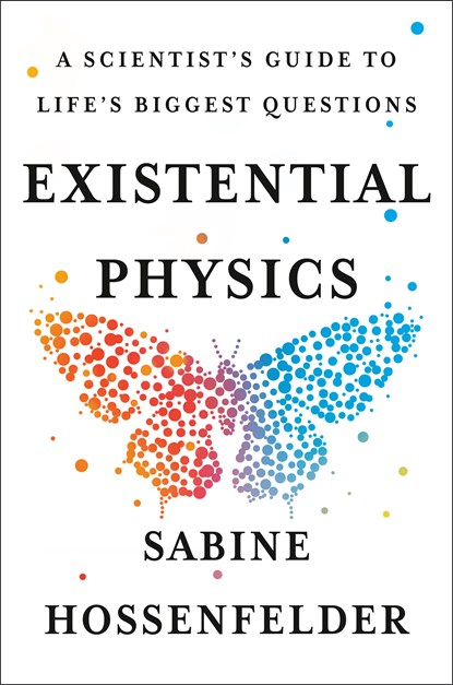 Existential Physics, Sabine Hossenfelder - Gebonden - 9781984879455