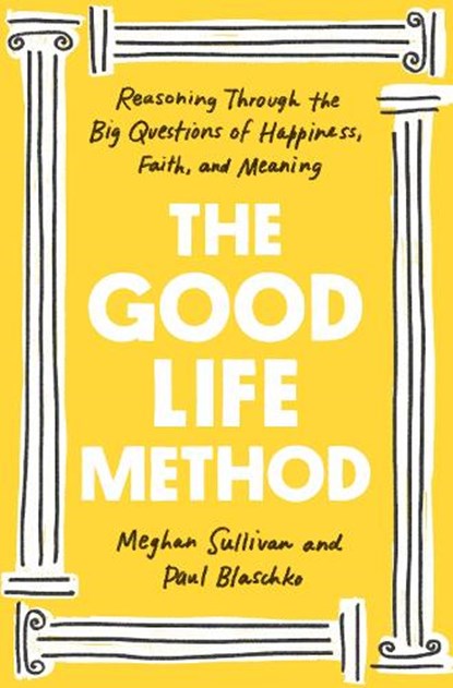 Good Life Method, SULLIVAN,  Meghan ; Blaschko, Paul - Gebonden - 9781984880307