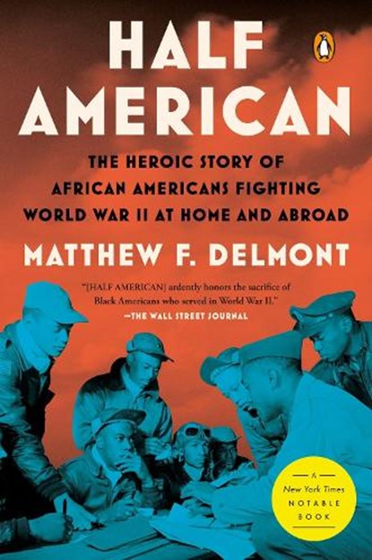 Half American, Matthew F. Delmont - Paperback - 9781984880413