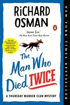 The Man Who Died Twice: A Thursday Murder Club Mystery | Richard Osman | 
