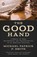 The Good Hand, Michael Patrick F. Smith - Paperback - 9781984881533