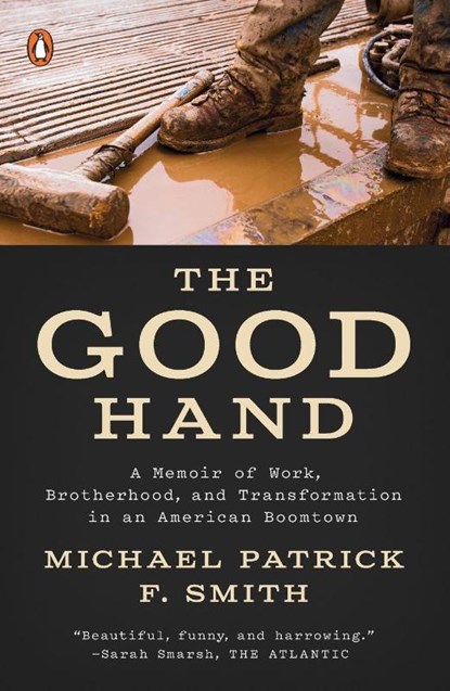 The Good Hand, Michael Patrick F. Smith - Paperback - 9781984881533