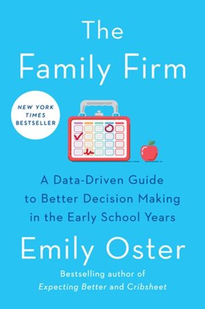 The Family Firm, Emily Oster - Ebook - 9781984881762
